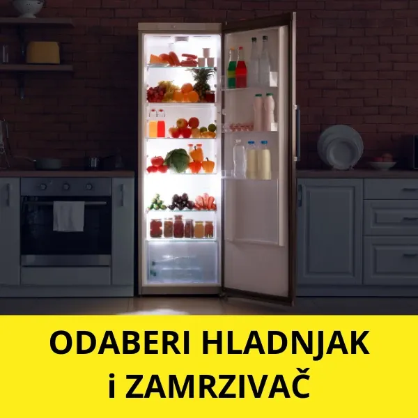 Izaberite hladnjak i zamrzivač
